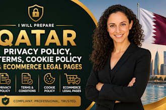 prepare qatar privacy policy, terms, cookie policy and  ecommerce legal pages