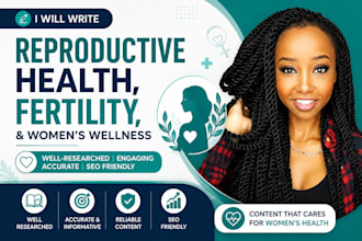 write reproductive health, fertility and women wellness content