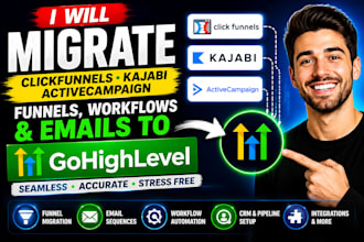 migrate clickfunnels kajabi activecampaign  funnels and workflows to gohighlevel