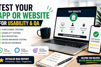 test your app or website for usability and QA