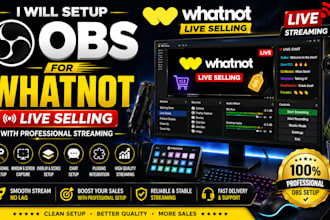 setup obs for whatnot live selling with professional streaming