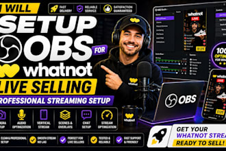 setup obs studio for whatnot live selling and professional streaming