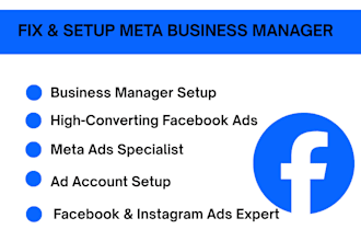 setup fix and manage your meta business manager  facebook ads account
