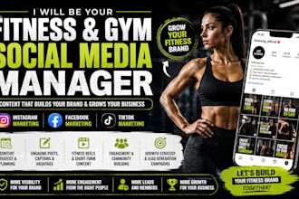 be your fitness, gym and wellness social media marketing manager content creator
