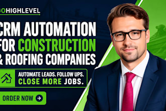 build pipedrive crm automation for construction and roofing companies
