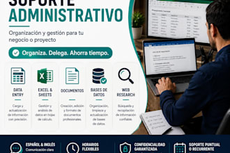 haré soporte administrativo, data entry y organización de documentos