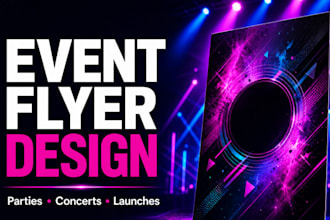 design an event flyer for parties, concerts and launches