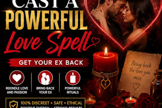 cast a powerful love spell to bring your ex back