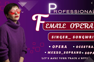 be your female classical opera singer italian soprano, cinematic opera vocalist