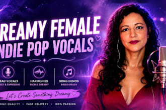 record dreamy female indie pop vocals for your song