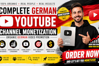 complete german youtube channel monetization, organic german youbube promotion