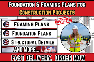 design foundation, framing, structural and construction plans
