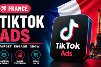 france tiktok ads campaign, tiktok ads, tiktok advertising and tiktok marketing
