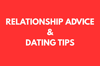 give honest relationship, dating and breakup advice