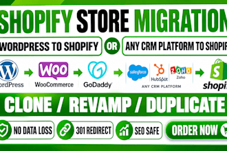 do shopify store migration wordpress to shopify or any crm platform to shopify