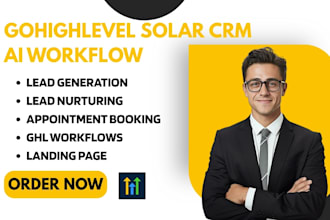 build gohighlevel solar lead generation funnel CRM automation ai agent workflows