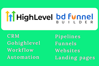 set up gohighlevel, workflow automation, pipeline and salesfunnel