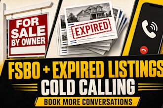 do real estate cold calling for fsbo and expired listings