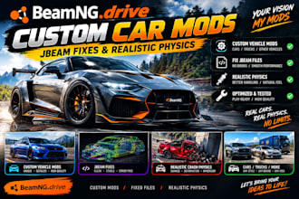 custom beamng drive car mods, fix jbeam files and car physics