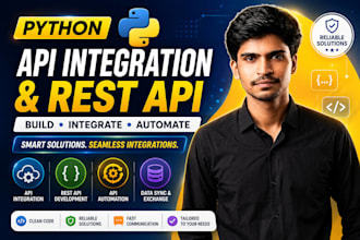do python API integration, rest API development and automation