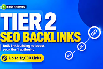 build tier 2 backlinks to boost your tier 1 link juice