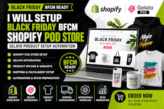 setup black friday bfcm shopify pod store gelato product setup automation