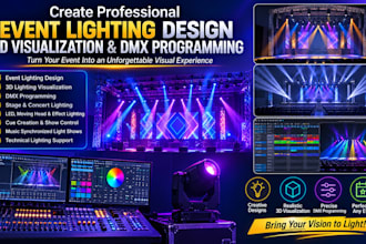 create professional event lighting design, 3d visualization and dmx programming