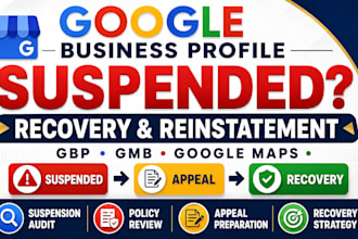 fix google business profile suspension recovery and gbp reinstatement appeal