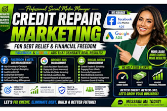 be your credit repair social media manager for debt google ads facebook meta ads