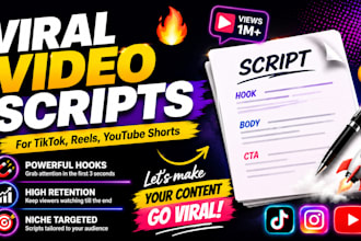 write viral short form video scripts for tiktok reels and shorts