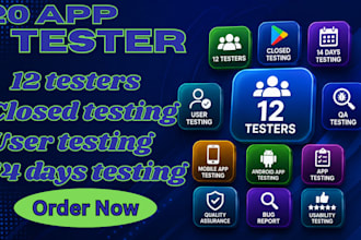 provide 12 testers for google play closed testing for 14 days