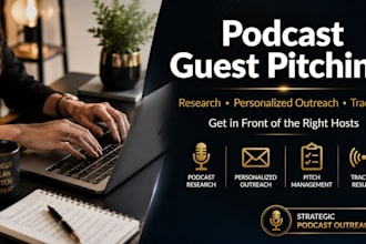 research and pitch you to relevant podcasts for guest interviews