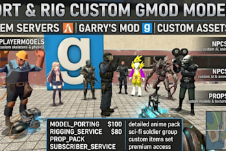 port and rig custom models for garrys mod gmod as player models, npcs, props