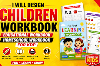 design a children workbook, educational workbook, homeschool workbook for KDP