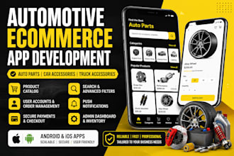 develop an automotive ecommerce app for auto parts and car accessories