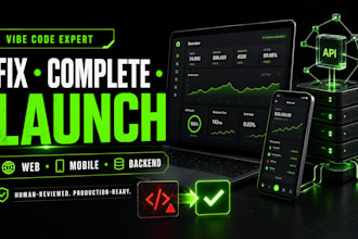 fix and launch your vibe coded app