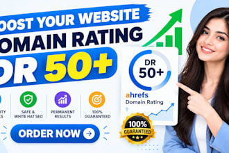increase domain rating ahrefs DR 50 plus