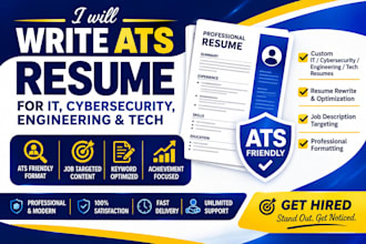 write ats resume for IT, cybersecurity, engineering and tech