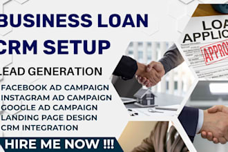 generate exclusive business loans leads, business loan facebook ads, google ads