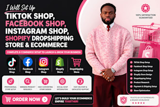 setup tiktok shop, facebook shop,instagram shop, shopify dropshipping store