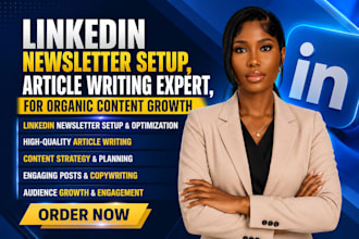 write linkedin newsletter setup and article content