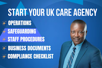 prepare professional documents for your UK care agency startup