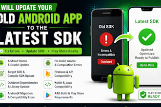update your old android app to the latest sdk