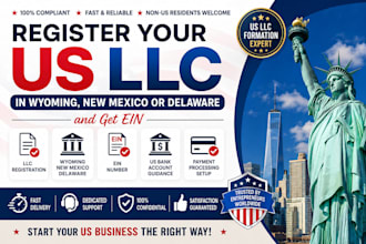 register and form your US llc in wyoming, new mexico or delaware with ein