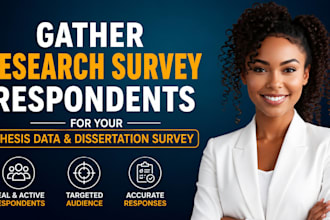 gather research survey respondents for your thesis data and dissertation survey