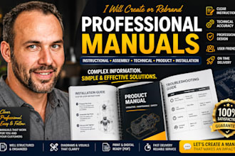 create or rebrand instructional, assembly or technical manual, product manual