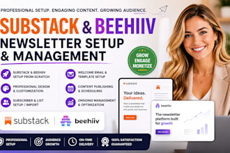substack setup manage substack newsletter and setup beehiiv newsletter