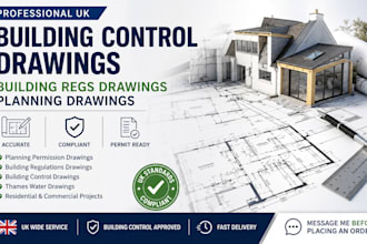 do UK building control drawings, building regs drawings, planning drawings