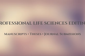 professionally edit your life sciences manuscript or thesis