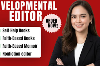 be your developmental editor for self help faith based and memoir books